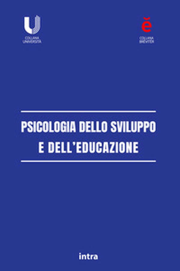 Psicologia dello sviluppo e dell'educazione - Librerie.coop