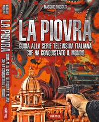 La Piovra. Guida alla serie televisiva italiana che ha conquistato il mondo - Librerie.coop La Piovra. Guida alla serie televisiva italiana che ha conquistato il mondo - Librerie.coop