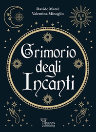 Il grimorio degli incanti. I fondamenti dell'arte - Librerie.coop Il grimorio degli incanti. I fondamenti dell'arte - Librerie.coop