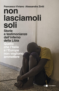 Non lasciamoli soli - Librerie.coop Non lasciamoli soli - Librerie.coop