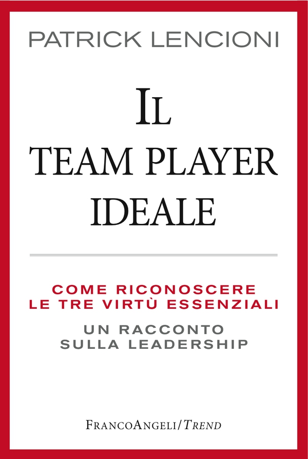 Il Team Player ideale - Librerie.coop Il Team Player ideale - Librerie.coop