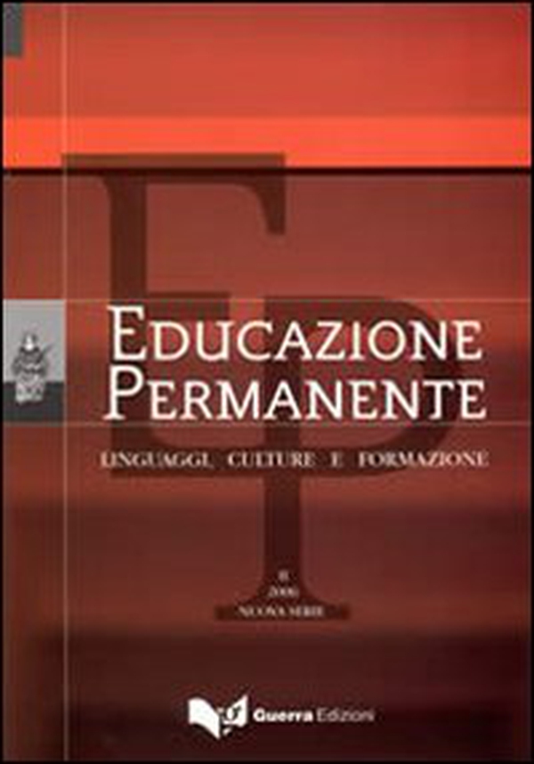 Educazione permanente. Linguaggi, culture e formazione - Vol. 2 - Librerie.coop Educazione permanente. Linguaggi, culture e formazione - Vol. 2 - Librerie.coop
