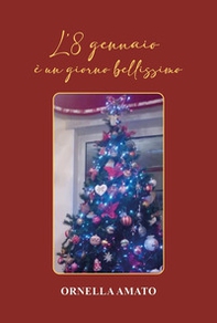 L'8 Gennaio è un giorno bellissimo - Librerie.coop