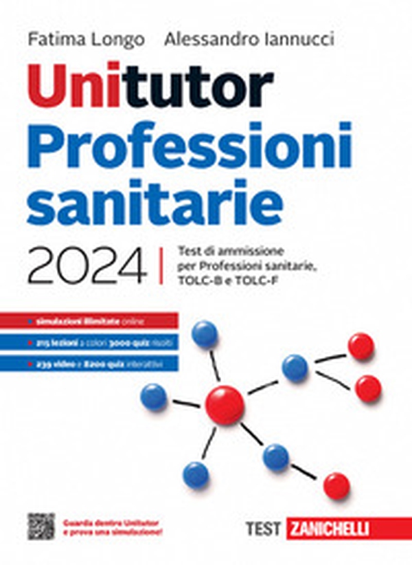 Unitutor Professioni sanitarie 2024. Test di ammissione per Professioni sanitarie, TOLC-B e TOLC-F - Librerie.coop Unitutor Professioni sanitarie 2024. Test di ammissione per Professioni sanitarie, TOLC-B e TOLC-F - Librerie.coop