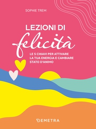 Lezioni di felicità - Librerie.coop Lezioni di felicità - Librerie.coop
