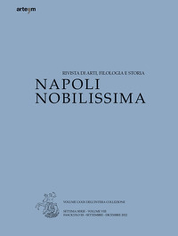 Napoli nobilissima. Rivista di arti, filologia e storia. Settima serie - Vol. 8\3 - Librerie.coop Napoli nobilissima. Rivista di arti, filologia e storia. Settima serie - Vol. 8\3 - Librerie.coop