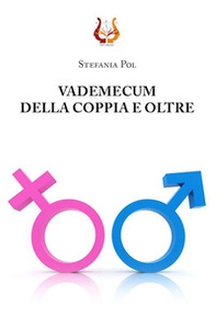 Vademecum della coppia e oltre - Librerie.coop Vademecum della coppia e oltre - Librerie.coop