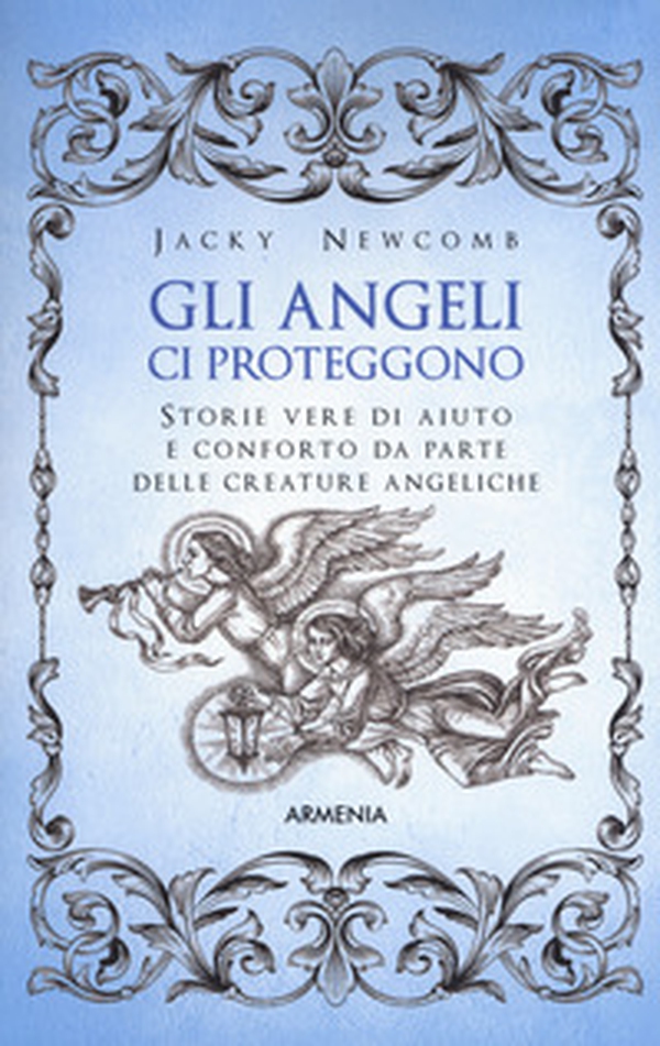 Gli angeli ci proteggono - Librerie.coop Gli angeli ci proteggono - Librerie.coop