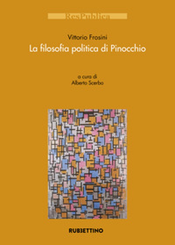 La filosofia politica di Pinocchio - Librerie.coop