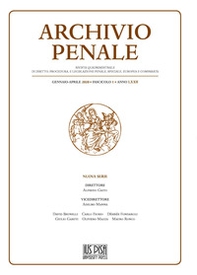 Archivio penale. Rivista quadrimestrale di diritto, procedura e legislazione penale, speciale, europea e comparata - Vol. 1 - Librerie.coop