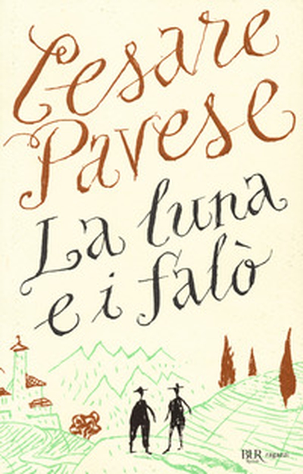 La luna e i falò - Librerie.coop La luna e i falò - Librerie.coop