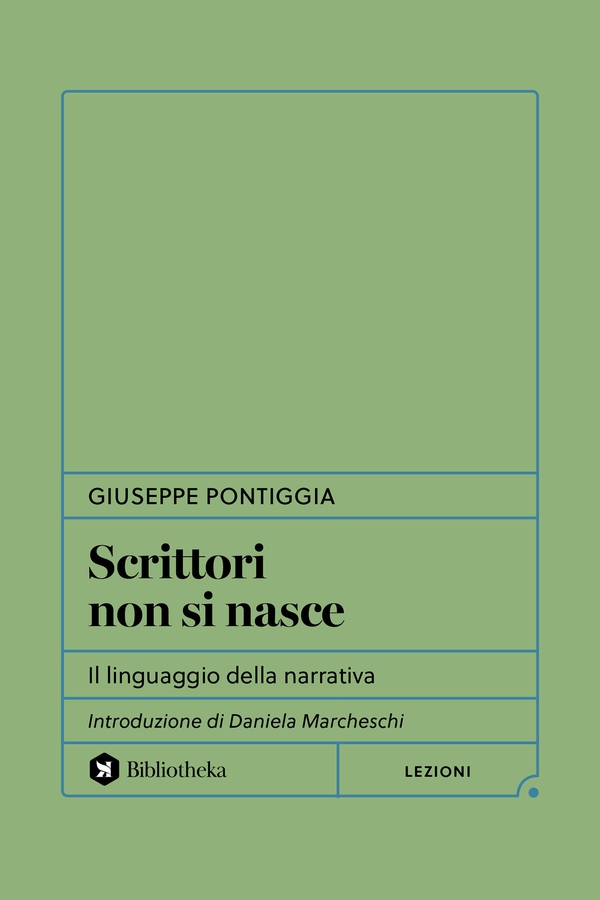 Scrittori non si nasce - Librerie.coop Scrittori non si nasce - Librerie.coop