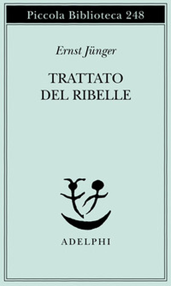 Trattato del ribelle - Librerie.coop