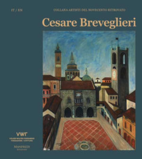 Cesare Breveglieri. Ediz. italiana e inglese - Librerie.coop