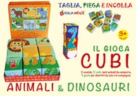 Il gioca cubi. Animali e dinosauri - Librerie.coop