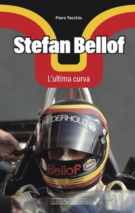 Stefan Bellof. L'ultima curva - Librerie.coop