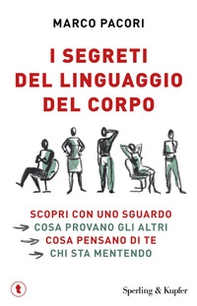 I segreti del linguaggio del corpo - Librerie.coop