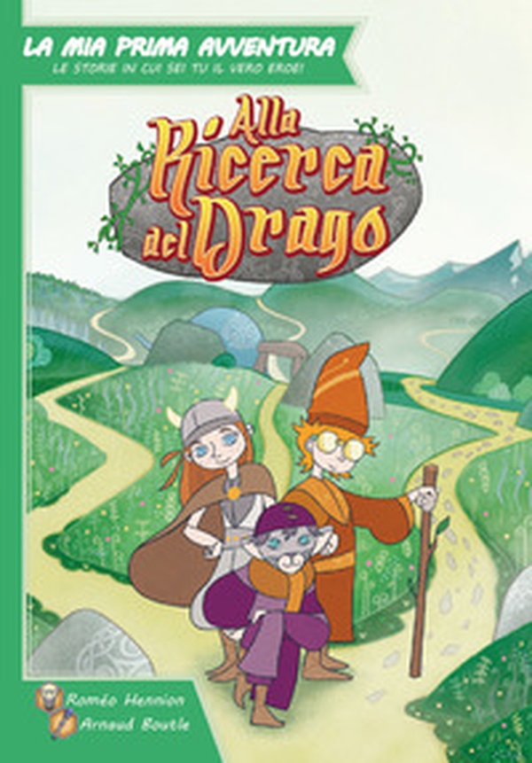 Alla ricerca del drago. La mia prima avventura - Librerie.coop Alla ricerca del drago. La mia prima avventura - Librerie.coop
