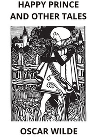 The happy prince and other tales - Librerie.coop The happy prince and other tales - Librerie.coop