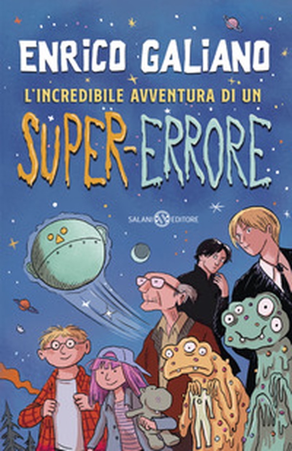L'incredibile avventura di un super-errore - Librerie.coop