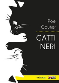 Gatti neri gatti bianchi. Testo originale a fronte - Librerie.coop