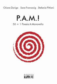 P.A.M.! 50+1 poesie a manovella - Librerie.coop P.A.M.! 50+1 poesie a manovella - Librerie.coop