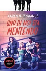 Uno di noi sta mentendo - Librerie.coop Uno di noi sta mentendo - Librerie.coop