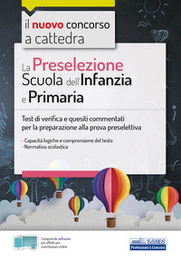 La preselezione. Scuola dell'infanzia e primaria. Test di verifica e quesiti commentati per la preparazione alla prova preselettiva - Librerie.coop La preselezione. Scuola dell'infanzia e primaria. Test di verifica e quesiti commentati per la preparazione alla prova preselettiva - Librerie.coop