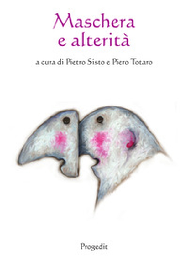 Maschera e alterità. Ediz. multilingue - Librerie.coop Maschera e alterità. Ediz. multilingue - Librerie.coop