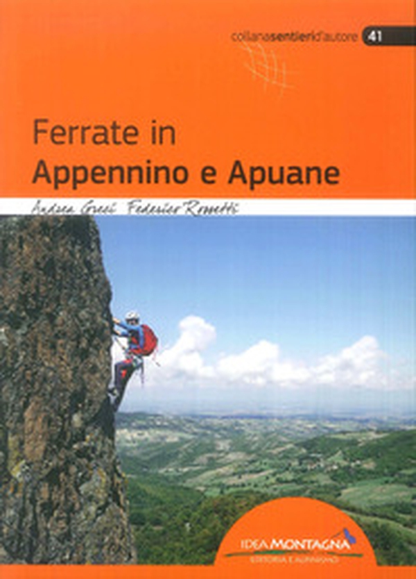 Ferrate in Appennino e Apuane - Librerie.coop Ferrate in Appennino e Apuane - Librerie.coop