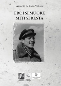Eroi si muore, miti si resta - Librerie.coop