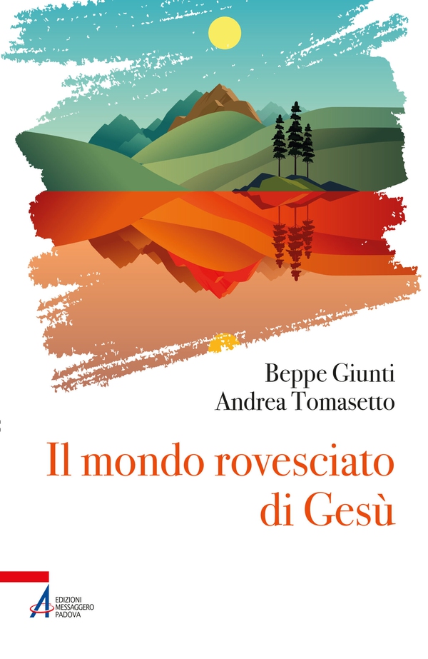 Il mondo rovesciato di Gesù - Librerie.coop Il mondo rovesciato di Gesù - Librerie.coop