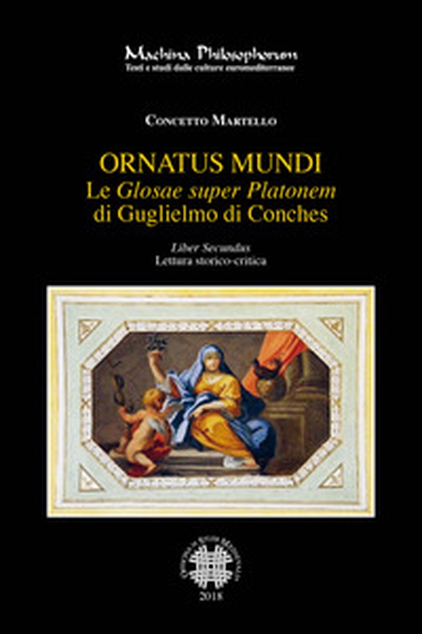 Le «Glosae super Platonem» di Guglielmo di Conches - Librerie.coop Le «Glosae super Platonem» di Guglielmo di Conches - Librerie.coop