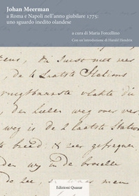 Johan Meerman a Roma e Napoli nell'anno giubilare 1775: uno sguardo inedito olandese - Librerie.coop