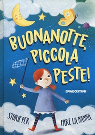 Buonanotte, piccola peste! Storie per fare la nanna - Librerie.coop