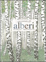 Raccontare gli alberi - Librerie.coop