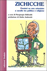 Zichicche. Pensieri su uno scienziato a cavallo tra politica e religione - Librerie.coop