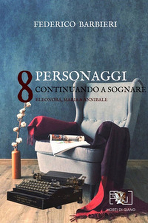 8 personaggi. Continuando a sognare - Librerie.coop 8 personaggi. Continuando a sognare - Librerie.coop