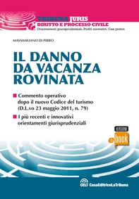 Il danno da vacanza rovinata - Librerie.coop Il danno da vacanza rovinata - Librerie.coop