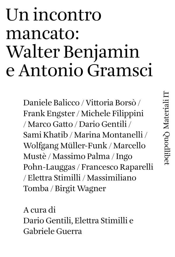 Un incontro mancato: Walter Benjamin e Antonio Gramsci - Librerie.coop Un incontro mancato: Walter Benjamin e Antonio Gramsci - Librerie.coop