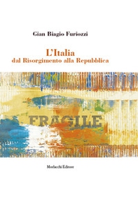 L'Italia dal Risorgimento alla Repubblica - Librerie.coop