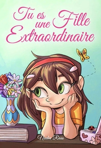 Tu es une fille extraordinaire - Librerie.coop