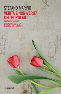 Verità e non-verità del popular. Saggio su Adorno, dimensione estetica e critica della società - Librerie.coop Verità e non-verità del popular. Saggio su Adorno, dimensione estetica e critica della società - Librerie.coop