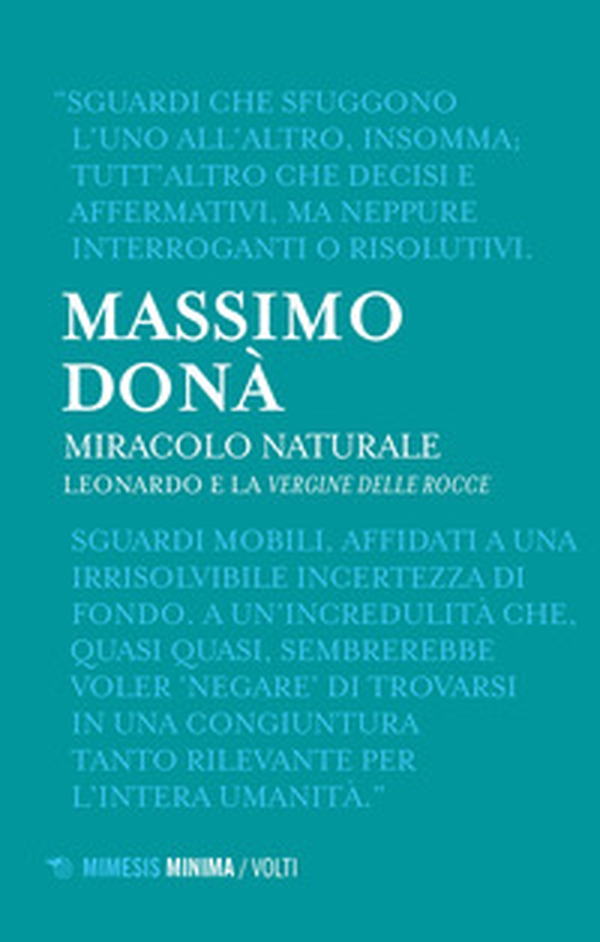 Miracolo naturale. Leonardo e la Vergine delle rocce - Librerie.coop Miracolo naturale. Leonardo e la Vergine delle rocce - Librerie.coop