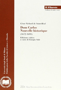 Dom Carlos. Nouvelle historique (1672-1691) - Librerie.coop