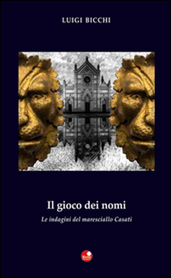 Il gioco dei nomi. Le indagini del maresciallo Casati - Librerie.coop Il gioco dei nomi. Le indagini del maresciallo Casati - Librerie.coop