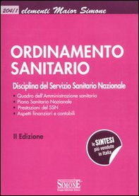 Ordinamento sanitario. Disciplina del Servizio Sanitario Nazionale - Librerie.coop Ordinamento sanitario. Disciplina del Servizio Sanitario Nazionale - Librerie.coop