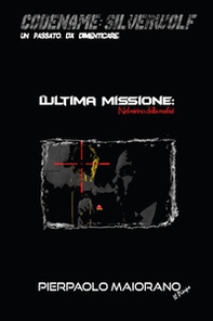 L'ultima missione. Nel mirino della mafia! - Librerie.coop
