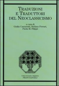 Traduzioni e traduttori del neoclassicismo - Librerie.coop