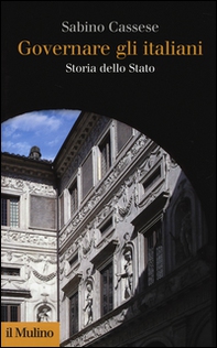 Governare gli italiani. Storia dello Stato - Librerie.coop